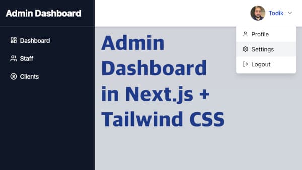 How to Build an Admin Dashboard in Next.js with Tailwind CSS